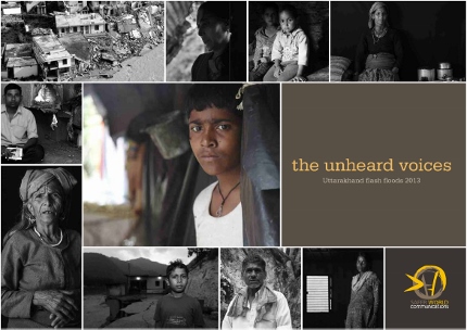 The Unheard Voices, Uttarakhand Floods 2013