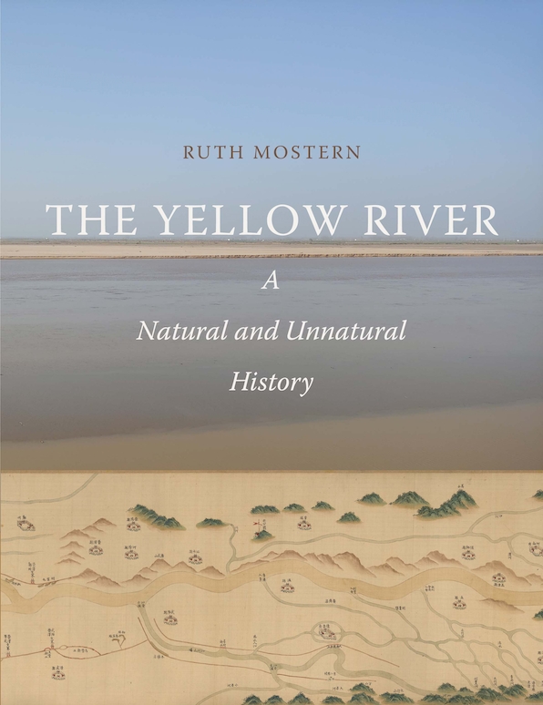 The Yellow River: A Natural and Unnatural History 